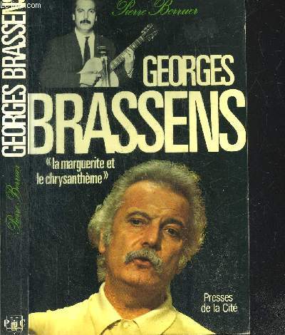 GEORGES BRASSENS - LA MARGUERITE ET LE CHRYSANTHEME