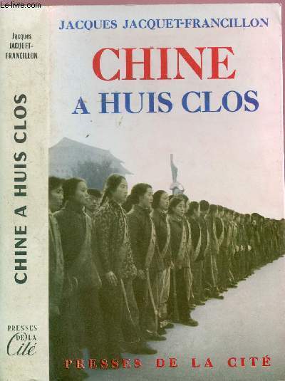 CHINE A HUIS CLOS
