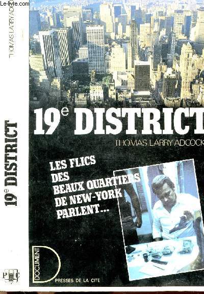 19 E DISTRICT - LES FLICS DU QUARTIER LE PLUS CHIC DE NEW YORK RACONTENT