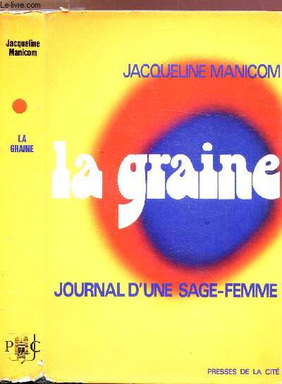 LA GRAINE - JOURNAL D'UNE FEMME SAGE-FEMME