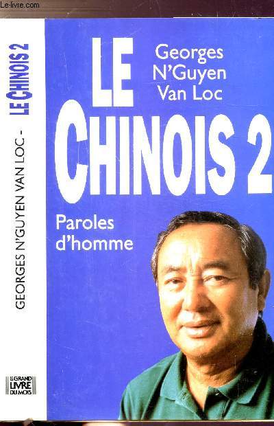 LE CHINOIS 2 - PAROLES D'HOMME