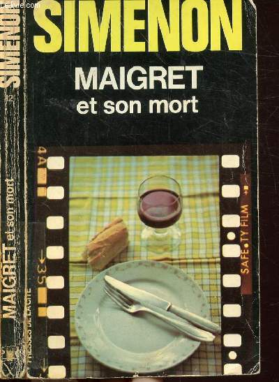 MAIGRET ET SON MORT - COLLECTION MAIGRET N12