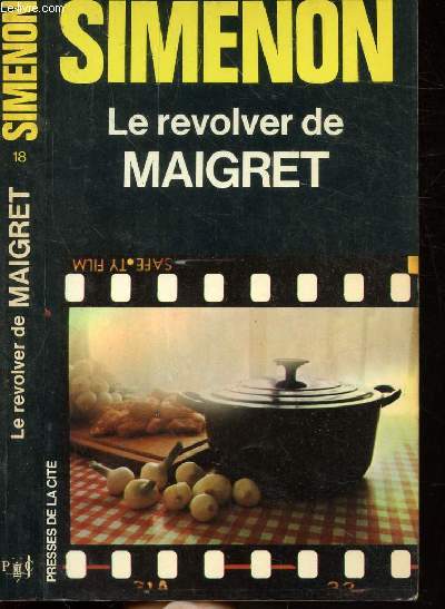 LE REVOLVER DE MAIGRET - COLLECTION MAIGRET N18