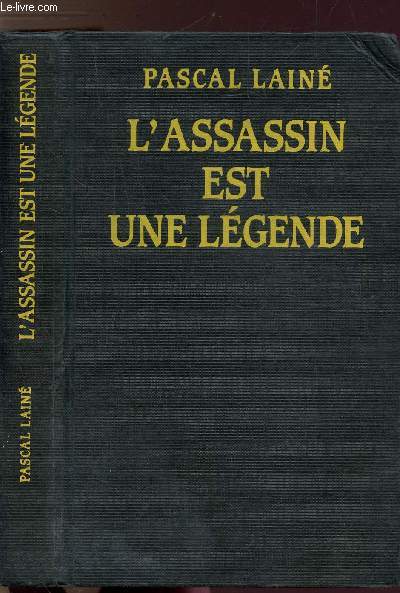 L'ASSASSIN EST UNE LEGENDE