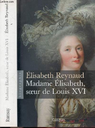 MADAME ELISABETH, SOEUR DE LOUIS XVI
