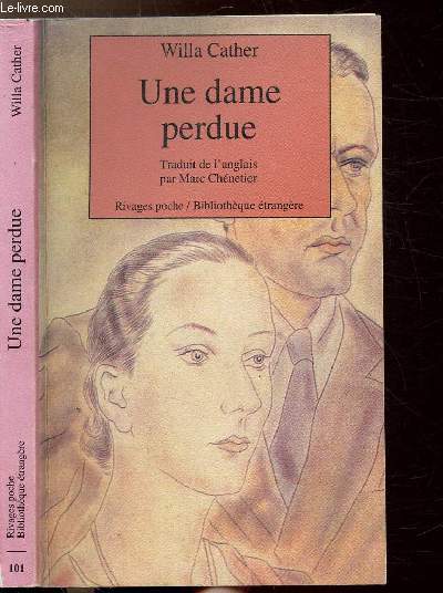 UNE DAME PERDUE - COLLECTION RIVAGES POCHE/BIBLIOTHEQUE ETRANGERE N101