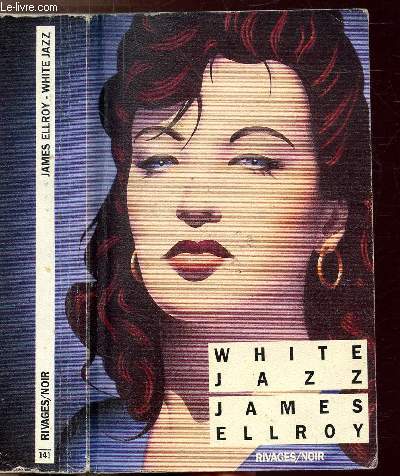WHITE JAZZ - COLLECTION RIVAGES/NOIR N141