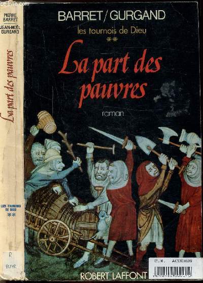 LES TOURNOIS DE DIEU - TOME II - LA PART DES PAUVRES