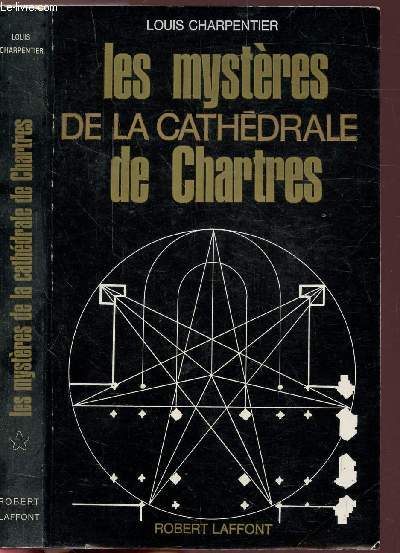LES MYSTERES DE LA CATHEDRALE DE CHARTRES- COLLECTION 