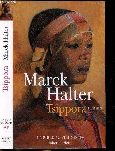 LA BIBLE AU FEMININ - TOME II - TSIPPORA