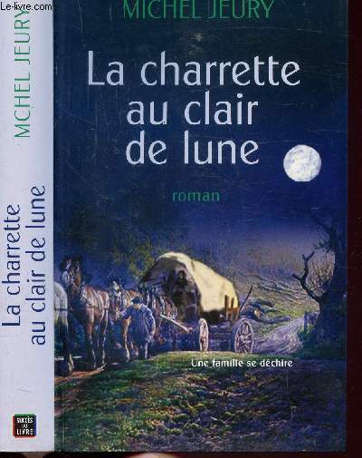 LA CHARRETTE AU CLAIR DE LUNE