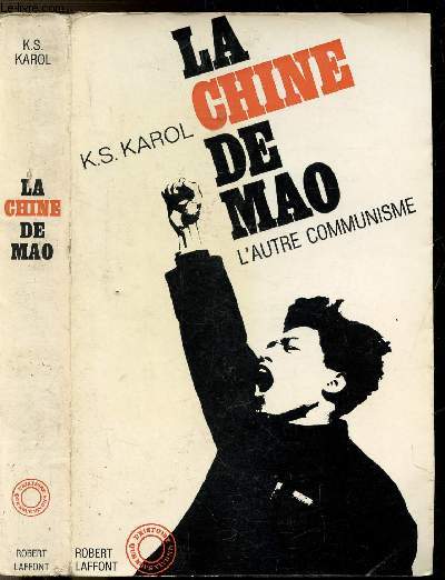 LA CHINE DE MAO - L'AUTRE COMMUNISME