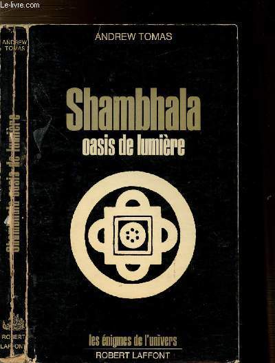 SHAMBHALA- OASIS DE LUMIERE - COLLECTION 