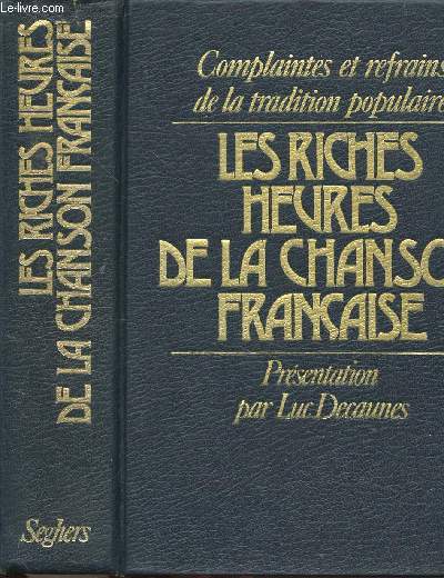 LES RICHES HEURES DE LA CHANSON FRANCAISE
