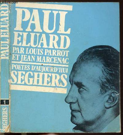 PAUL ELUARD - COLLECTION POETES D'AUJOURD'HUI N1