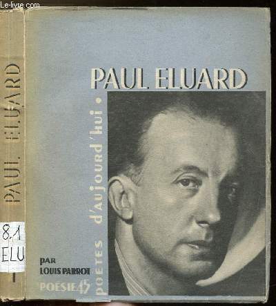 PAUL ELUARD - COLLECTION POETES D'AUJOURD'HUI N1