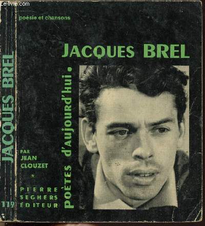 JACQUES BREL- COLLECTION POETES D'AUJOURD'HUI N119