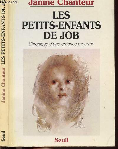 LES PETITS-ENFANTS DE JOB - CHRONIQUE D'UEN ENFANCE MEURTRIE