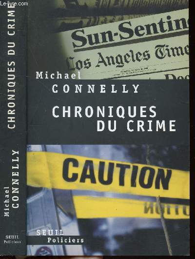 CHRONIQUES DU CRIME - ARTICLES DE PRESSE (1984-1992)