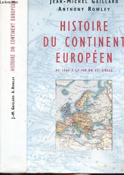HISTOIRE DU CONTINENT EUROPEEN - DE 1850 A LA FIN DU XXE SIECLE