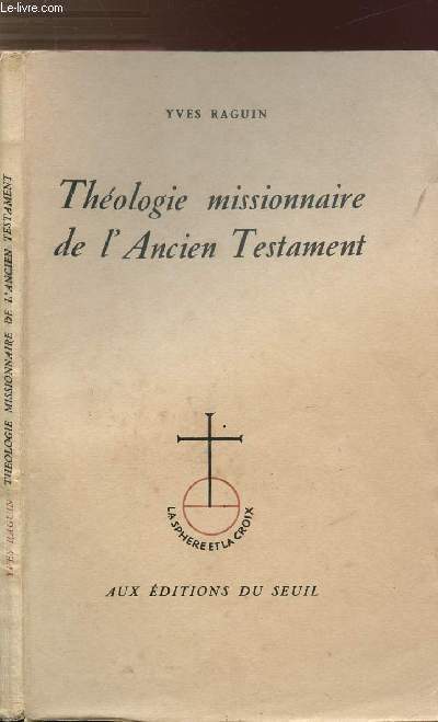 THEOLOGIE MISSIONNAIRE DE L'ANCIEN TESTAMENT