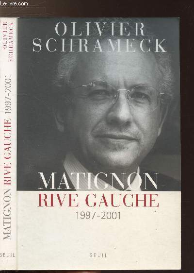 MATIGNON RIVE GAUCHE 1997-2001