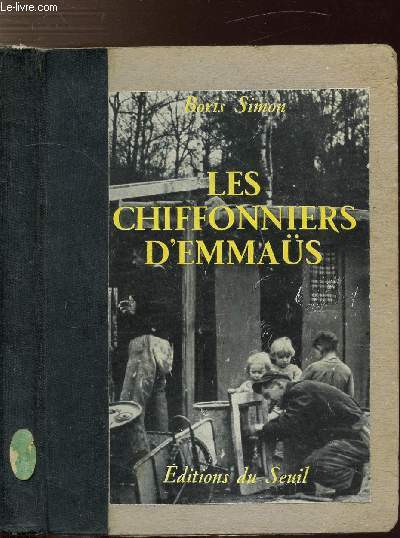 LES CHIFFONNIERS D'EMMAUS - TOME I