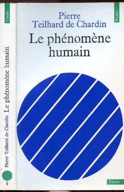 LE PHENOMENE HUMAIN - COLLECTION POINTS ESSAIS N6