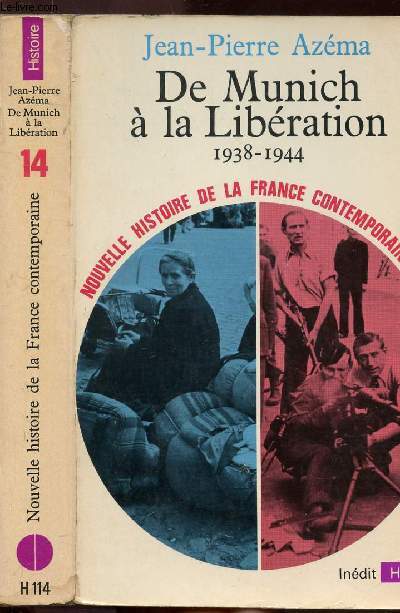 DE MUNICH A LA LIBERATION 1938-1944 - COLLECTION POINTS HISTOIRE NH114