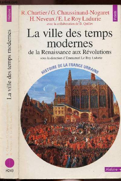 LA VILLE DES TEMPS MODERNES - DE LA RENAISSANCE AUX REVOLUTIONS - COLLECTION POINTS HISTOIRE NH249