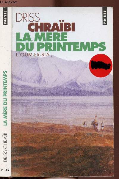 LA MERE DU PRINTEMPS - L'OUM-ER-BIA - COLLECTION POINTS ROMAN NP163