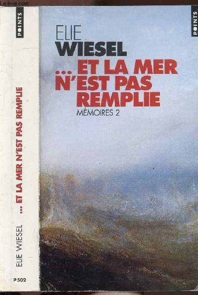 ...ET LA MER N'EST PAS REMPLIE - TOME II - MEMOIRES - COLLECTION POINTS NP 502