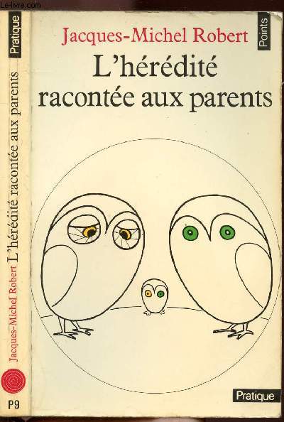 L'HEREDITE RACONTEE AUX PARENTS - COLLECTION POINTS NP9