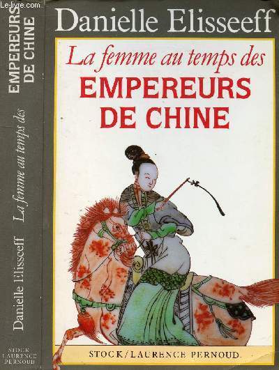 LA FEMME AU TEMPS DES EMPEREURS DE CHINE