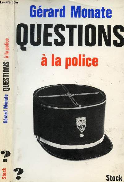 QUESTIONS A LA POLICE