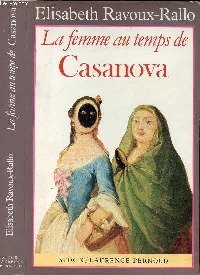 LA FEMME AU TEMPS DE CASANOVA