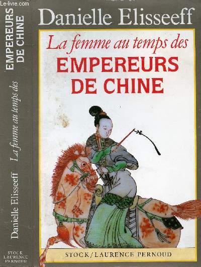 LES FEMMES AU TEMPS DES EMPEREURS DE CHINE