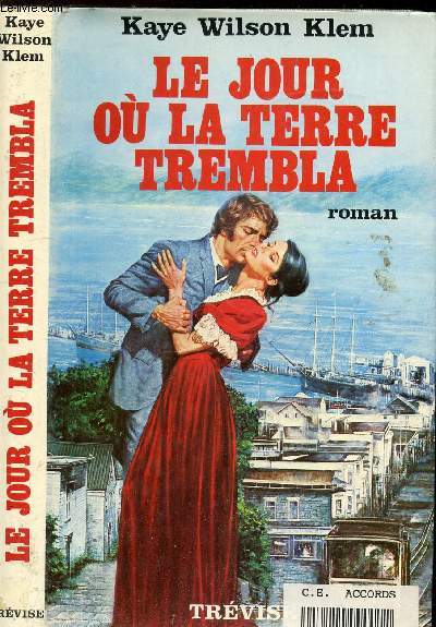 LE JOUR OU LA TERRE TREMBLA