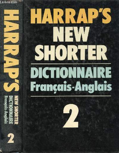 HARRAP'S NEW SHORTER - DICTIONNAIRE FRANCAIS / ANGLAIS 2