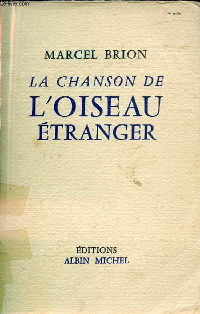 LA CHANSON DE L'OISEAU ETRANGER