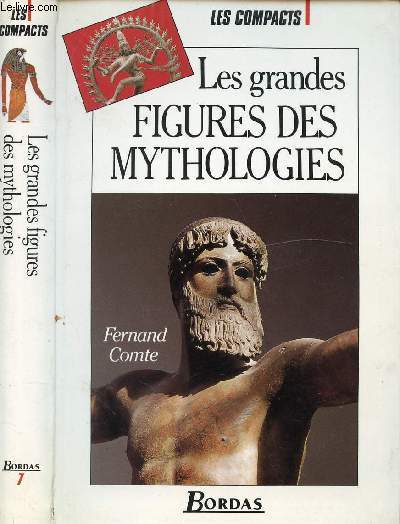 LES GRANDES FIGURES DES MYTHOLOGIES