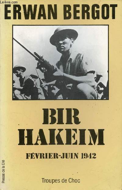 BIR HAKEIM FEVRIER-JUIN 1942