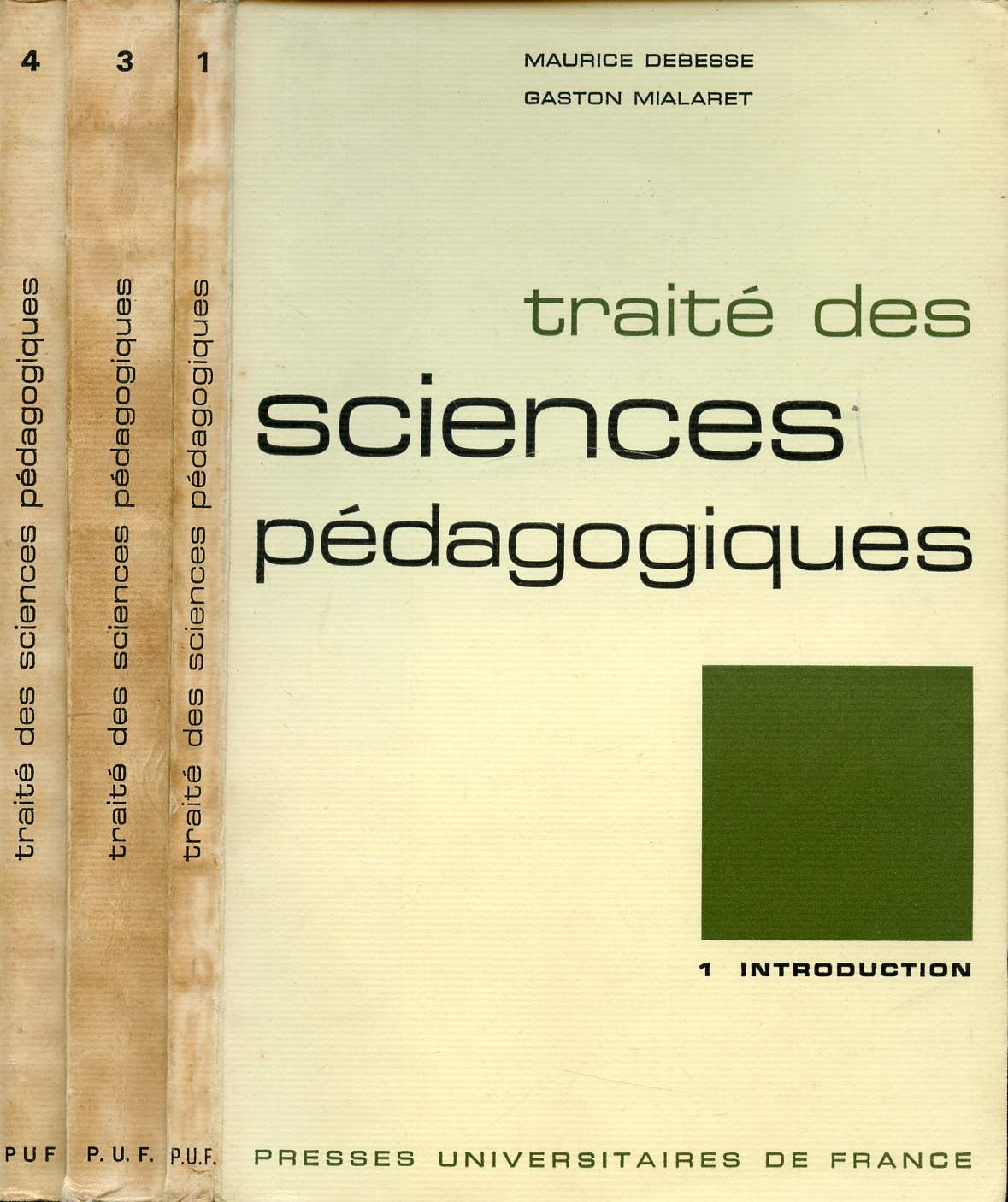 TRAITE DES SCIENCES PEDAGOGIQUES - TOME 1,3,4,5 & 6 - INTRODUCTION - PEDAGOGIE COMPAREE - PSYCHOLOGIE DE L'EDUCATION, PSYCHOLOGIE PEDAGOGIQUE, ASPECTS SOCIAUX DE L'EDUCATION