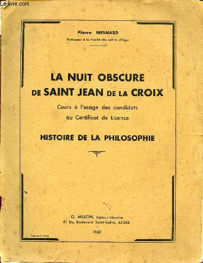 LA NUIT OSCURE DE SAINT JEAN DE LA CROIX - HISTOIRE DE LA PHILOSOPHIE