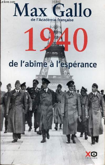 1940 - DE L'ABIME A L'ESPERANCE