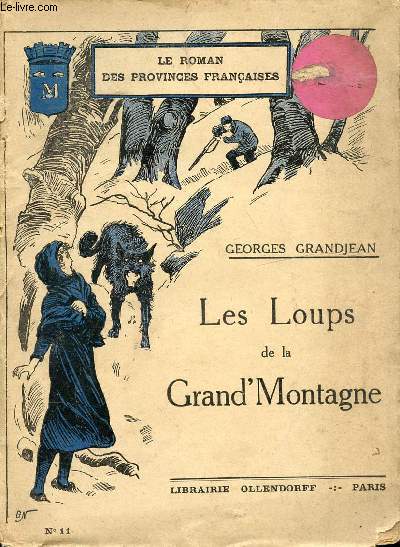 LES LOUPS DE LA GRAND'MONTAGNE
