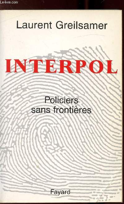 INTERPOL - POLICIERS SANS FRONTIERES
