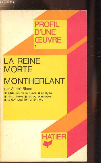 LA REINE MORTE MOTHERLANT -