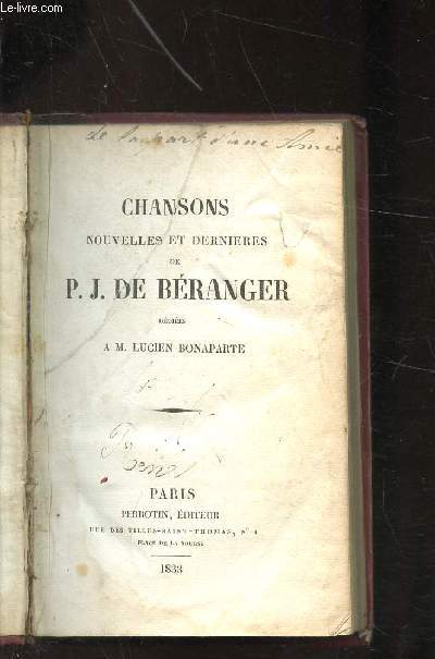 CHANSONS - NOUVELLES ET DERNIERES DE P.J DE BERANGER -