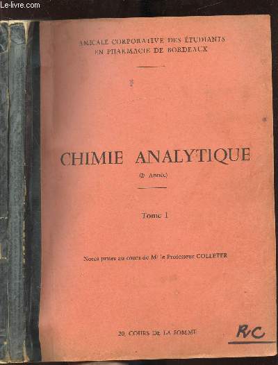 Chimie analytique -2me anne - Tomes 1 et 2